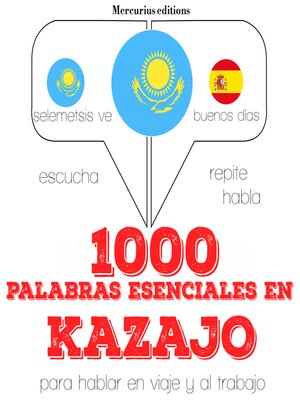 cover image of 1000 palabras esenciales en kazajo